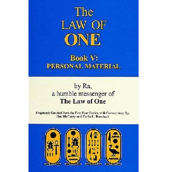 The Law of One, Book V - Personal Material