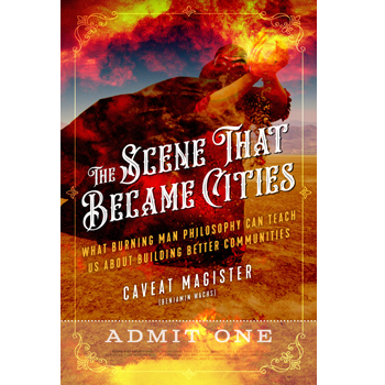 The Scene That Became Cities by Caveat Magister
