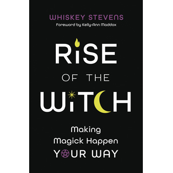 Rise of the Witch by Whiskey Stevens