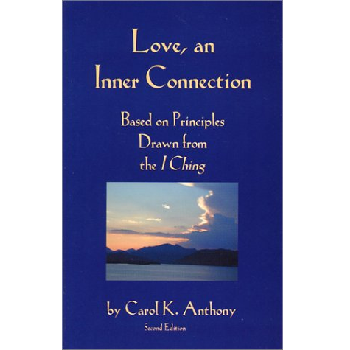 Love, an Inner Connection by Carol K. Anthony