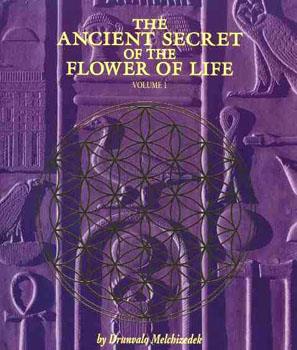 Ancient Secrets of the Flower of Life - vol 1